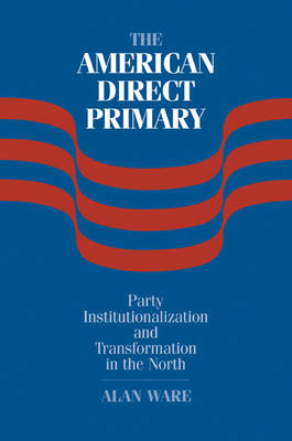 The American Direct Primary - Alan Ware