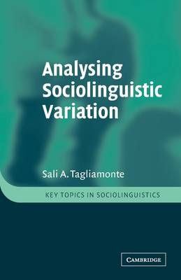 Analysing Sociolinguistic Variation - Sali A. Tagliamonte