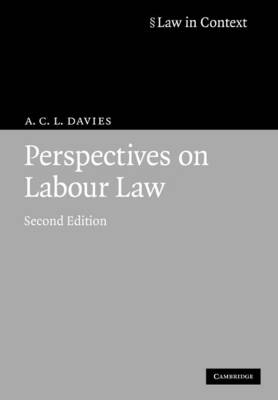 Perspectives on Labour Law - A. C. L. Davies