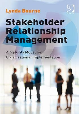 Stakeholder Relationship Management -  Lynda Bourne