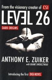 Level 26 - Duane Swierczynski; Anthony E. Zuiker