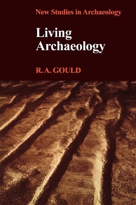 Living Archaeology - Gould