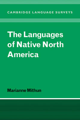 The Languages of Native North America - Marianne Mithun