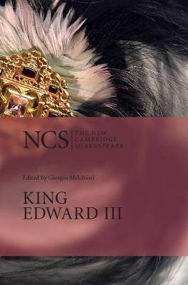 King Edward III - William Shakespeare; Giorgio Melchiori