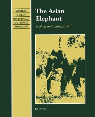 The Asian Elephant - Raman Sukumar