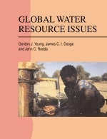 Global Water Resource Issues - Gordon J. Young; James C. I. Dooge; John C. Rodda