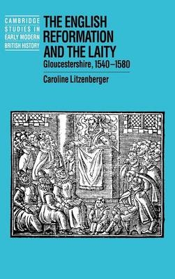 The English Reformation and the Laity - Caroline Litzenberger