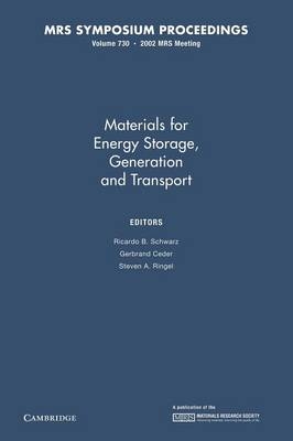Materials for Energy Storage, Generation and Transport: Volume 730 - 