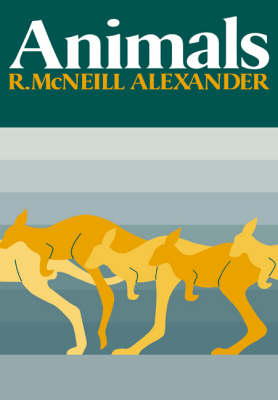 Animals - Robert McNeill Alexander