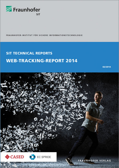 Web-Tracking-Report 2014 - Markus Schneider, Matthias Enzmann, Martin Stopczynski