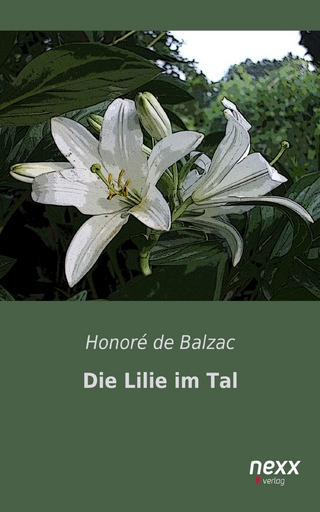 Die Lilie im Tal - Honore De Balzac
