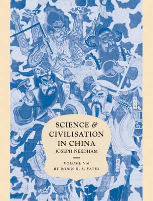 Science and Civilisation in China, Part 6, Military Technology: Missiles and Sieges - Joseph Needham; Robin D. S. Yates