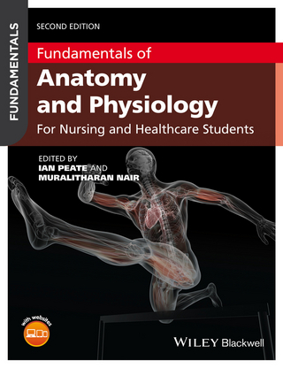 Fundamentals of Anatomy and Physiology - Ian Peate; Muralitharan Nair