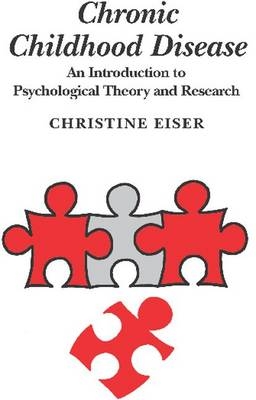 Chronic Childhood Disease - Christine Eiser