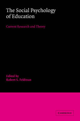 The Social Psychology of Education - Robert S. Feldman