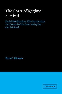 The Costs of Regime Survival - Percy C. Hintzen