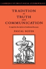 Tradition as Truth and Communication - Pascal Boyer