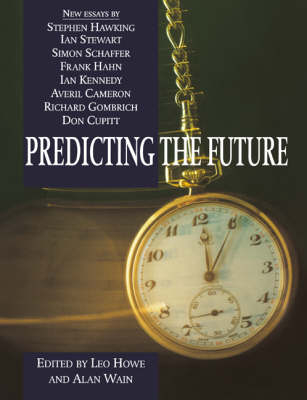 Predicting the Future - Leo Howe; Alan Wain