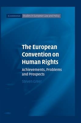 The European Convention on Human Rights - Steven Greer