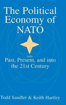 The Political Economy of NATO - Todd Sandler; Keith Hartley