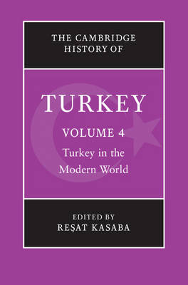 The Cambridge History of Turkey - Re?at Kasaba