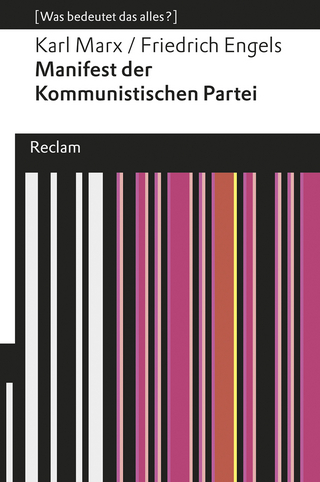 Manifest der Kommunistischen Partei - Karl Marx; Friedrich Engels