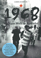 1968: Eine Welt in Aufruhr (Edition Aurora)
