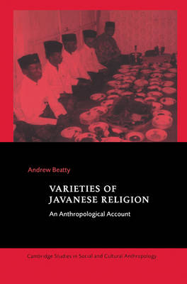 Varieties of Javanese Religion - Andrew Beatty