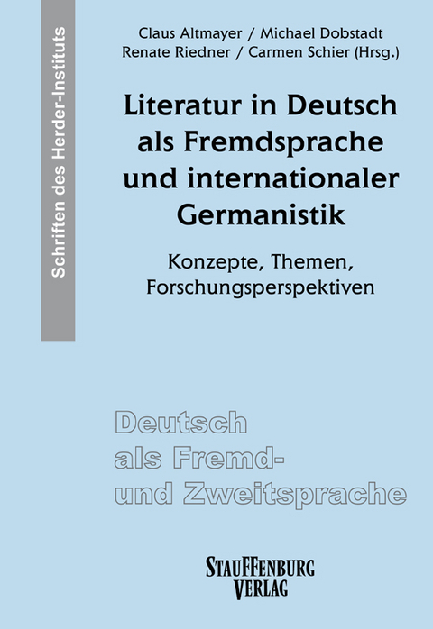 Literatur in Deutsch als Fremdsprache und internationaler Germanistik - 