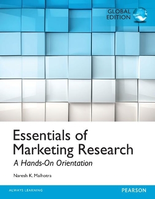 Essentials of Marketing Research, Global Edition - Naresh Malhotra; Manoj Malhotra; David Birks; Peter Wills