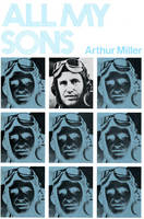 All My Sons - Arthur Miller