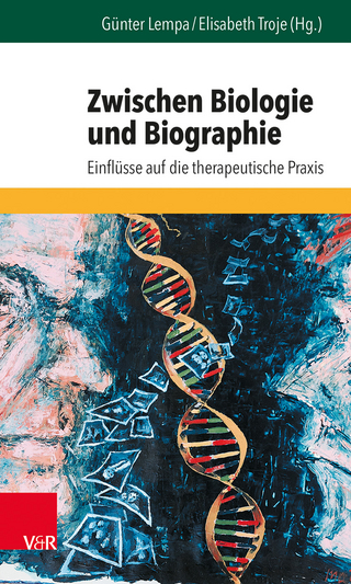 Zwischen Biologie und Biographie - Günter Lempa; Elisabeth Troje