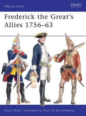 Frederick the Great s Allies 1756 63 - Reid Stuart Reid