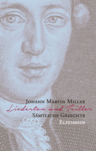 Liederton und Triller - Johann Martin Miller; Michael Watzka