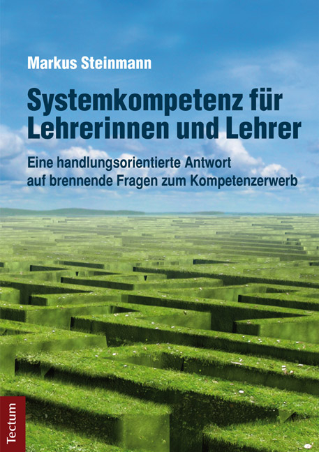 Systemkompetenz für Lehrerinnen und Lehrer - Markus Steinmann