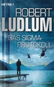 Das Sigma-Protokoll: Roman Robert Ludlum Author