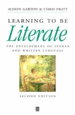Learning to be Literate - Alison F. Garton; Chris Pratt