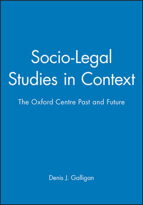 Socio-Legal Studies in Context - Denis J. Galligan