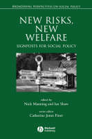 New Risks, New Welfare - Nick Manning; Ian Shaw