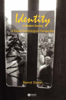 Identity in Modern Society: A Social Psychological  Perspective - B Simon
