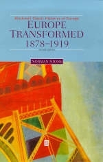 Europe Transformed: 1878?1919 Second Edition - N Stone