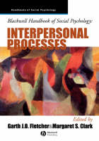 Blackwell Handbook of Social Psychology ? Interpersonal Processes - GJO Fletcher