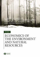 The Economics of the Environment and Natural Resources - Quentin Grafton; Wiktor Adamowicz; Diane Dupont; Harry Nelson; Robert J. Hill