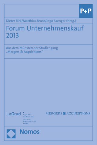 Forum Unternehmenskauf 2013 - Dieter Birk; Matthias Bruse; Ingo Saenger