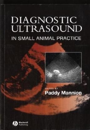 Diagnostic Ultrasound in Small Animal Practice - 