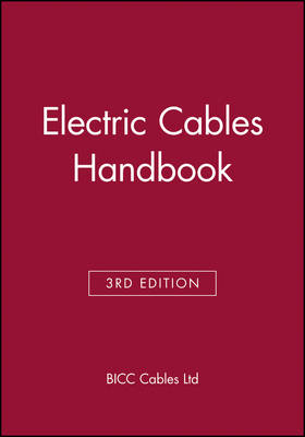 Electric Cables Handbook - BICC Cables Ltd