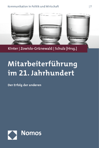 Mitarbeiterführung im 21. Jahrhundert - Achim Kinter; Natascha Zowislo-Grünewald; Jürgen Schulz
