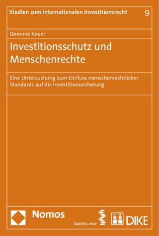 Investitionsschutz und Menschenrechte - Dominik Kneer