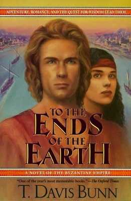 To the Ends of the Earth - Davis Bunn