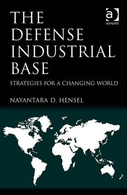 Defense Industrial Base - Nayantara Hensel